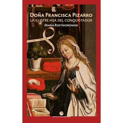 Doãâ±a Francisca Pizarro, De Rostworowski, María. Editorial Punto De Vista Editores, Tapa Blanda En Español