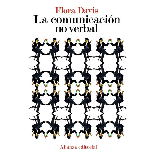 La Comunicaciãâ³n No Verbal, De Davis, Flora. Editorial Alianza Editorial, Tapa Blanda En Español