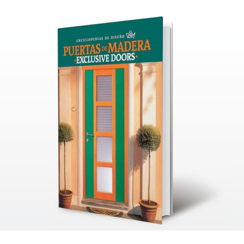 El Gran Libro De Las Puertas De Madera - Daly Ediciones
