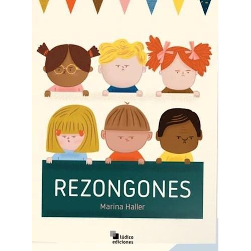 Resongones, De Marina Sol Haller. Editorial Ludico, Tapa Blanda, Edición 1 En Español, 2023