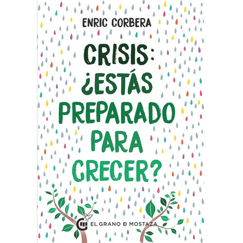 Libro Crisis: ¿estas Preparado Para Crecer? - Enric Corbera