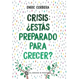 Libro Crisis: ¿estas Preparado Para Crecer? - Enric Corbera