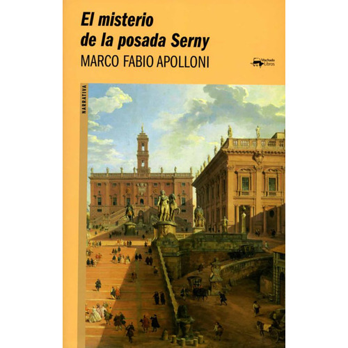 El Misterio De La Posada Serny, De Apolloni, Marco Fabio. Editorial A. Machado Libros S. A., Tapa Blanda En Español