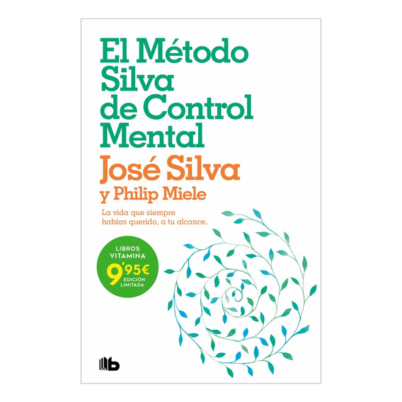 El Metodo Silva De Control Mental - Philip Miele
