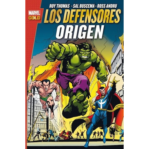 Marvel Gold Los Defensores. Origen - Roy Thomas, De Roy Thomas. Editorial Panini En Español