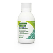 Fertilizante Adubo Forth Suculentas 60ml - Rende 12l