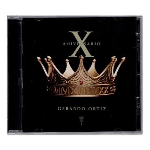 Gerardo Ortiz X Decimo Aniversario - Disco Cd (11 Canciones)