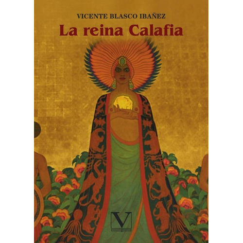 LA REINA CALAFIA, de VICENTE BLASCO IBAÑEZ. Editorial Verbum, tapa blanda en español