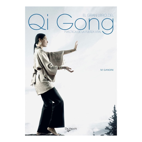 Qi Gong El Gran Libro Del