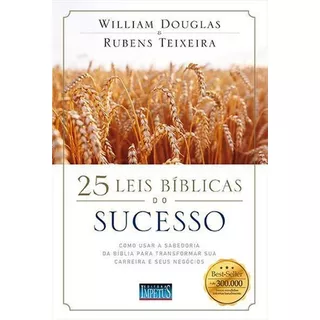 25 Leis Biblicas Do Sucesso ,as (2 E, De William Douglas. Editora Impetus, Capa Mole Em Português, 2021