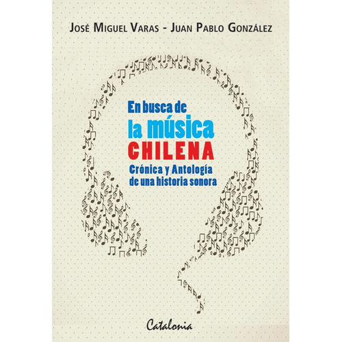 En Busca De La Musica Chilena / Varas Y Gonzalez