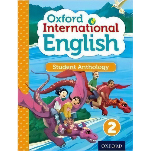 Oxford International English 2 - Student`s Kel Edici, De Snashall,sarah. Editorial Oxford University Press En Inglés