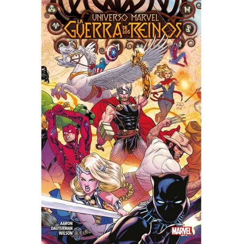 Univero Marvel # 01 - La Guerra De Los Reinos - Jason Aaron