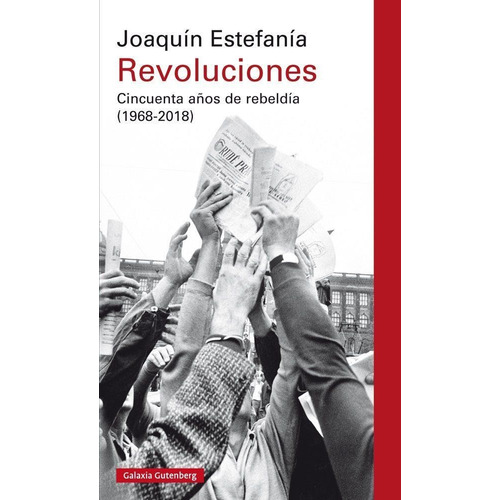 Revoluciones   50 Años De Rebeldia 1968 - 2018