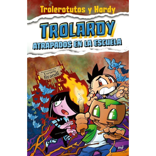 Trolardy 4. Atrapados En La Escuela: Trolardy 4. Atrapados En La Escuela, De Rolerotutos Y Hardy. Editorial Roca, Tapa Blanda, Edición 1 En Español, 2023