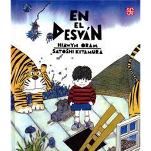 En El Desvan - Hiawyn Oram - Satoshi Kitamura - Fce