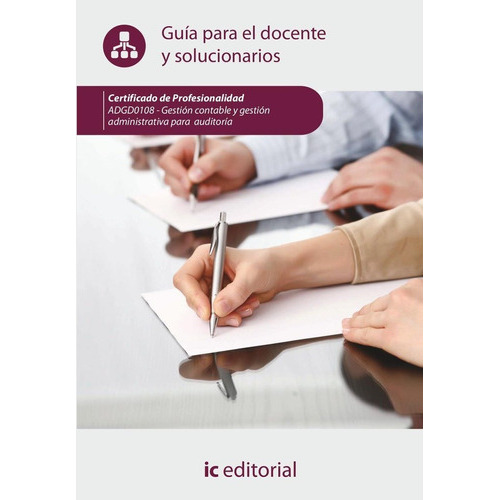 Gestion Contable Y Gestion Administrativa Para Auditorias. A, De Innovacion Y Cualificacion S. L.. Editorial Ic Editorial, Tapa Blanda En Español