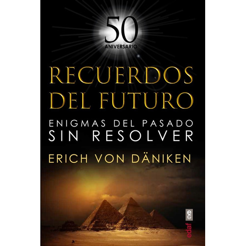 Recuerdos Del Futuro ( Erich Von Daniken)
