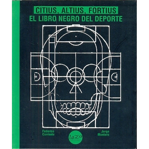 Citus, Altius, Fortius, De Federico Corriente. Editorial Ediciones Lazo En Español