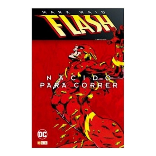 Flash, Nacido Para Correr
