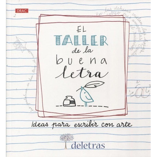 El Taller De La Buena Letra - Anna Coll / Belcha Vil, de Anna Coll / Belcha Villalobos. Editorial Ediciones Del Drac en español