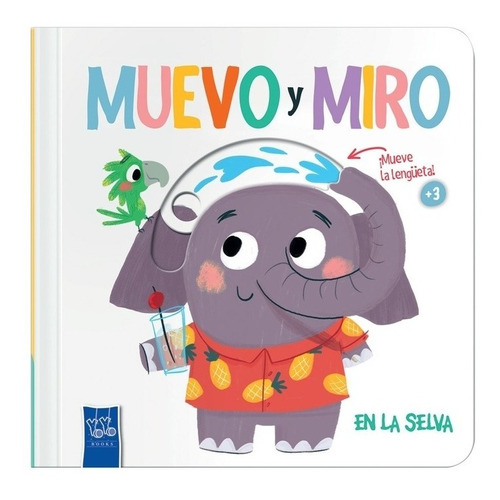 Muevo Y Miro - En La Selva - Yoyo - Libro