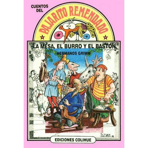 Mesa, El Burro Y El Baston, De Hermanos Grimm. Editorial Ediciones Colihue, Tapa Blanda, Edición 1 En Español