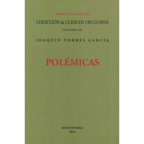 Libro: Polémicas / Joaquin  Torres Garcia 