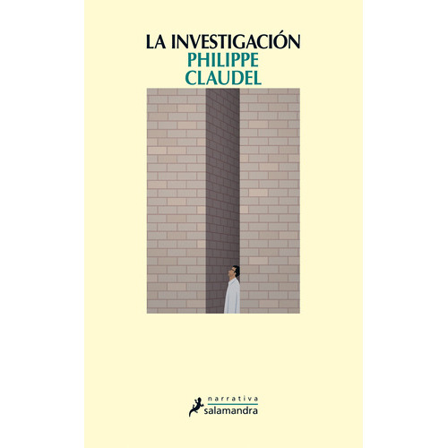 La Investigación, De Claudel, Philippe. Serie Narrativa Editorial Salamandra, Tapa Blanda En Español, 2018