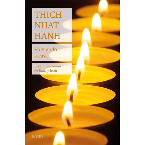 Volviendo A Casa, De Hanh, Thich Nhat. Editorial Zenith, Tapa Blanda En Español