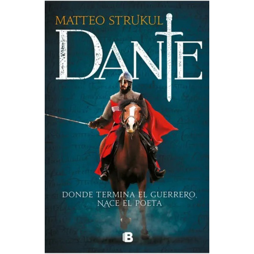 Dante - Matteo Strukul - Ediciones B - Libro