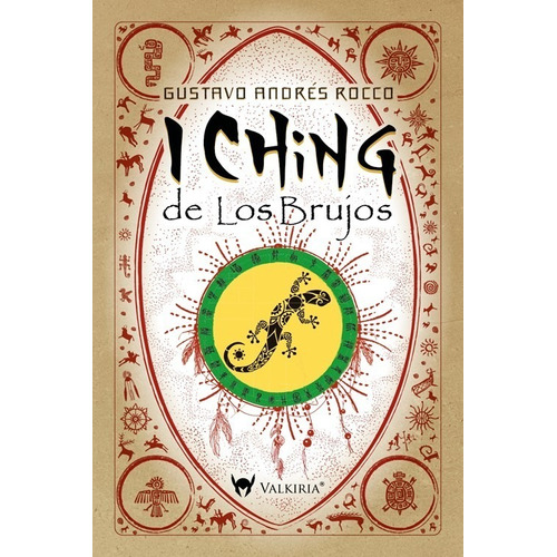 Libro I Ching De Los Brujos - Gustavo Rocco - Valkiria