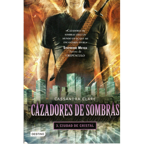 Cazadores De Sombra Iii Ciudad De Cristal, De Clare, Cassandra. Editorial Booket En Español