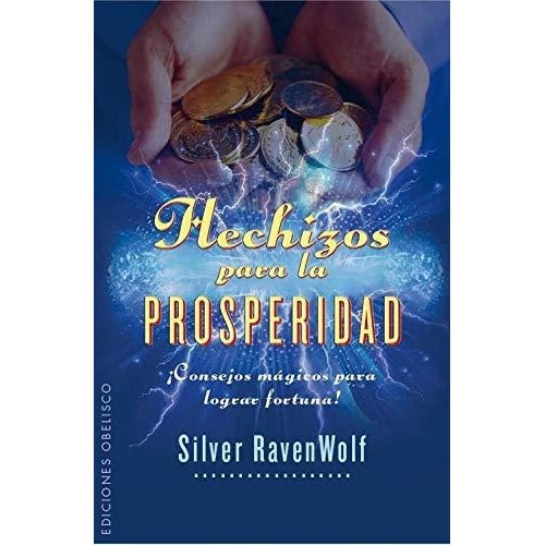 Hechizos Para La Prosperidad - Ravenwolf,silver