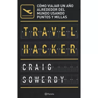 Travel Hacker - Craig Sowerby