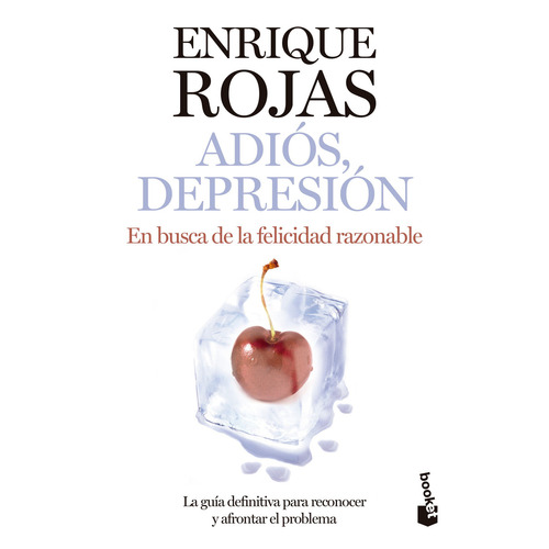 Adios, Depresion - Enrique Rojas, de Rojas, Enrique. Editorial Booket, tapa blanda en español, 2023