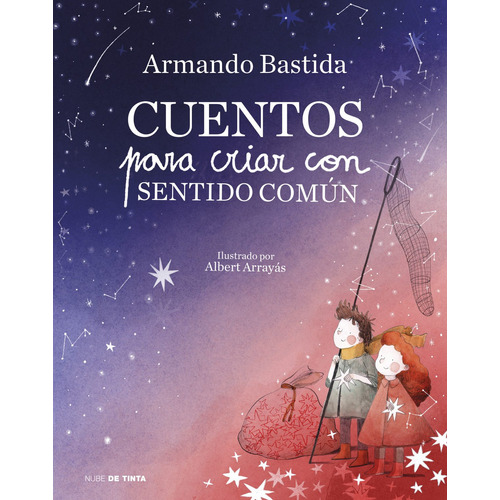 Cuentos Para Criar Con Sentido Común - Bastida, Armando