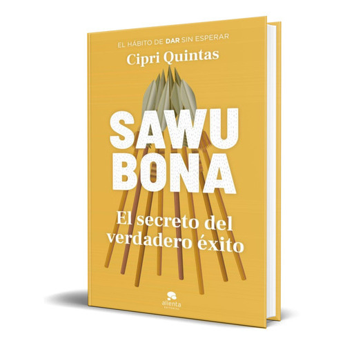 Sawubona, De Cipri Quintas. Editorial Alienta, Tapa Blanda En Español, 2022