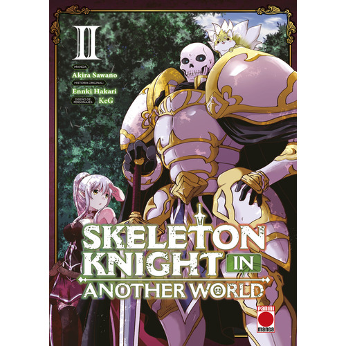 Skeleton Knight In Another World 02, De Akira Sawano. Editorial Panini Comics, Tapa Blanda En Español