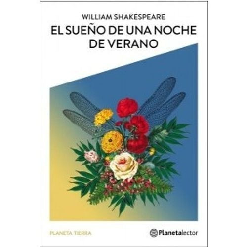 El Sueño De Una Noche De Verano - Planeta Tierra, De Shakespeare, William. Editorial Planetalector, Tapa Blanda En Español, 2019