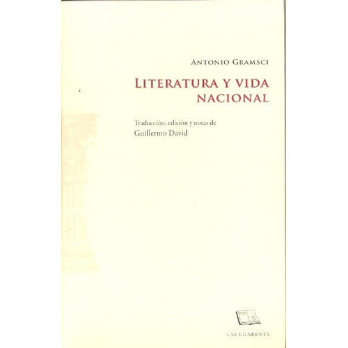 Literatura Y Vida Nacional - Antonio Gramsci