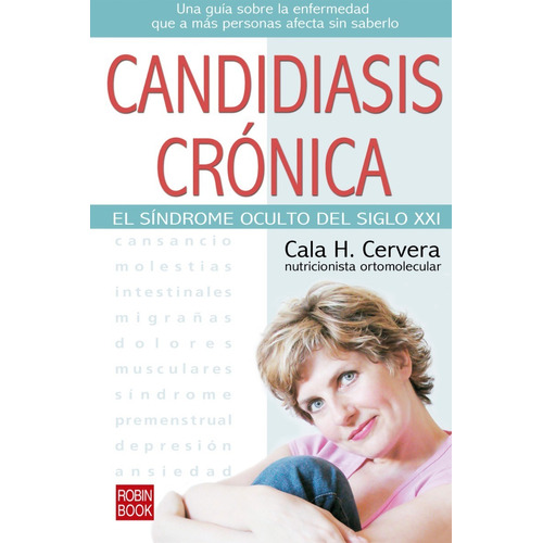 Libro Candidiasis Cronica .el Sindrome Oculto Del Siglo Xxi 