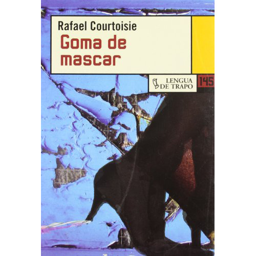 Goma De Mascar, De Courtoisie Lopez Ra., Vol. Abc. Editorial Lengua De Trapo, Tapa Blanda En Español, 1