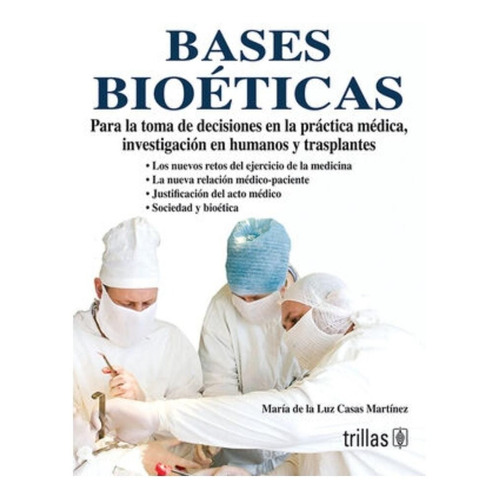 Bases Bioéticas Para La Toma De Decisiones Trillas