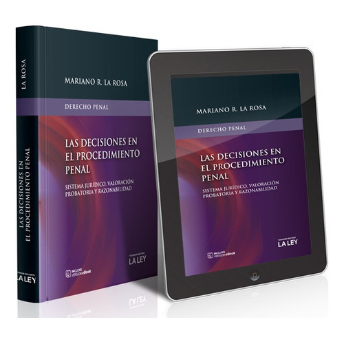 Las Decisiones En El Procedimiento Penal, De La Rosa, Mariano. Editorial La Ley, Tapa Blanda En Español, 2021