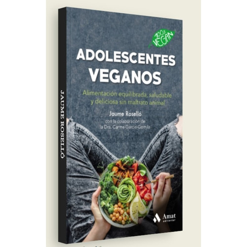 Adolescentes Veganos - Alimentación Equilibrada Y Saludable