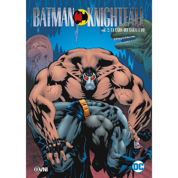 Batman Knightfall 02, De Doug Moench. Editorial Ovni Press, Tapa Blanda En Español