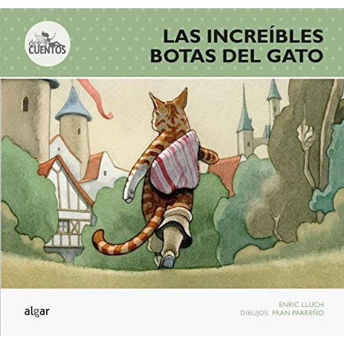Increíbles Botas Del Gato, Las, De Enric Lluch. Editorial Algar, Tapa Blanda, Edición 1 En Español