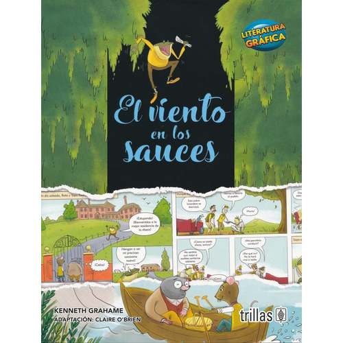 El Viento En Los Sauces Serie Literatura Gráfica Trillas