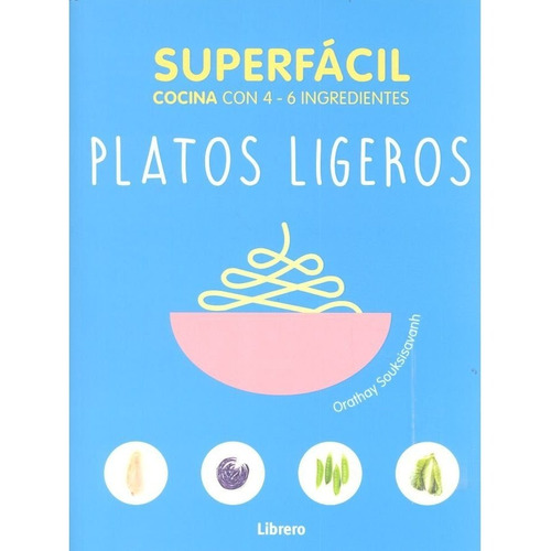 Libro Superfácil - Platos Ligeros